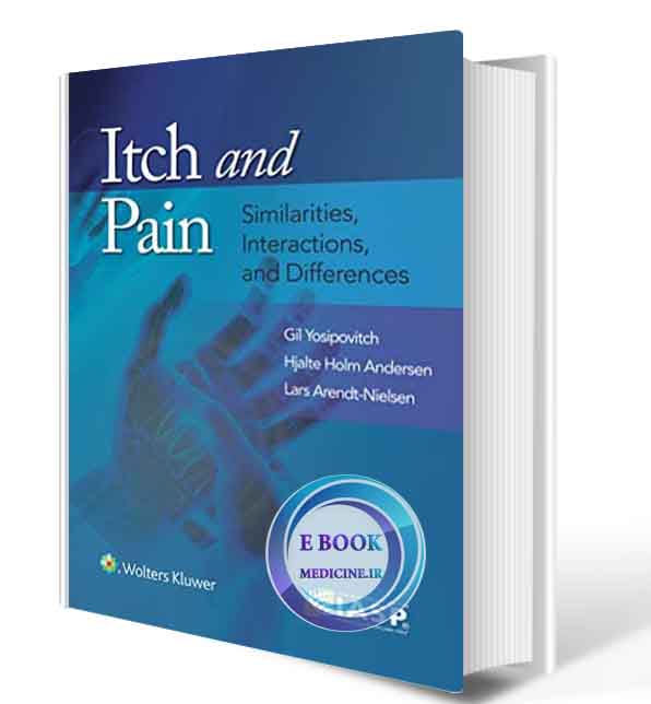 دانلود کتابItch and Pain: Similarities, Interactions, and Differences First Edition 2021 ( PDF)